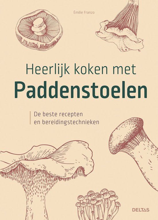 Heerlijk Zuidnederlandse Uitgeverij Heerlijk koken met paddenstoelen