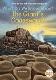 What Giant's Causeway What Do We Know About the Giant's Causeway?