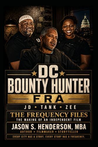 DC Bounty Hunter The Frequency Files: The Making of An Independent Film