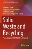 Solid Springer Nature Lecture Notes in Civil Engineering579- Solid Waste and Recycling Paperback