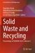 Solid Springer Nature Lecture Notes in Civil Engineering579- Solid Waste and Recycling Paperback