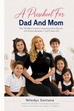 A PRESCHOOL FOR DAD AND MOM