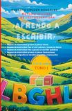 ¡Aprendo a escribir!: Método Helsinki de lectoescritura (Tomo 1)