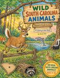 Wild South Carolina Animals: Mammals of South Carolina — A Coloring & Fact Book