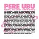 Drive Pere Ubu - Drive, He Said 1994-2002 (4 LP) (Limited Edition)