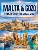 MALTA & GOZO REISEFÜHRER 2026–2027