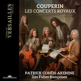 Concerts Chateau de Versailles Couperin: Les Concerts Royaux (CD)