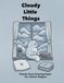 Cloudy Little Things: Simple Cozy Coloring Pages for Quiet Nights
