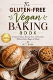 The Gluten-Free Vegan Baking Book