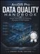 ArcGIS Pro Data Quality Handbook: Proven Techniques for Ensuring Accuracy in GIS Projects