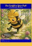 Bee Intentional Safety by Design Bee Careful on Your Feet