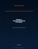 Firewall Troubleshooting Playbook: A Practical Field Guide for Network Security Issues