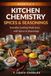 Kitchen Chemistry Spices & Seasoning: Everyday Cooking Made Easy with Spices & Seasonings, Why Flavor Works