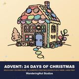 Advent: 24 Days of Christmas: Bold & Easy Coloring Book