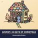 Advent: 24 Jours de Noël: Livre de coloriage audacieux et facile