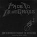 Fade Pickin On Series Fade to Bluegrass: The Bluegrass Tribute to Metallica CD