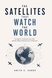 Bol Infrastructure - Le Monde Caché - Les Satellites Qui Surveillent le Monde
