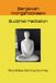 Buddhist Meditation: Boundless Spiritual Journey