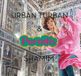 Sonic Rendezvous Urban Turban & Shamim Naghedi - Paradis (CD)