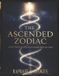 THE Libri GmbH The Ascended Zodiac Doctrine: A Doctrine of Consciousness, Not of Time