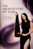 The Architecture of Hair: The Spatial Capsule Placement Methodology for Seamless Extensions