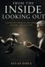 From Libri GmbH From the Inside Looking Out: A Journey Through Machines, Memory, and Meaning Paperback