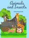 Animals and Insects: Colouring Book
