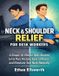 Neck Independently Published Neck and Shoulder Relief for Desk Workers