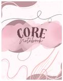 Core Notebook: A gentle space for quiet reflections and daily moments