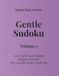 Super Easy Series Gentle Sudoku – Volume 7: 100 Light and Simple Sudoku Puzzles for Gentle Brain Exercise