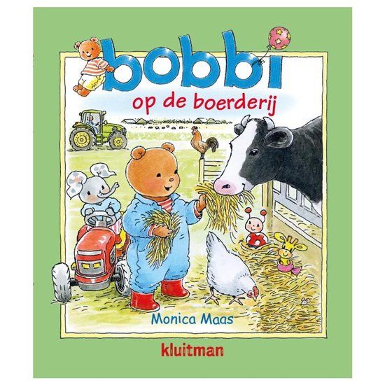 Kluitman Bobbi - Bobbi op de boerderij | Hardcover | Monica Maas