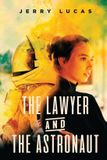 The Pristine Press and Media The Lawyer and The Astronaut Paperback