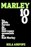 MARLEY 100: Un guide curaté de 100 morceaux essentiels de Bob Marley