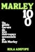 MARLEY 100: Un guide curaté de 100 morceaux essentiels de Bob Marley