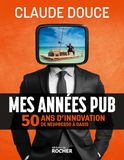 Mes Icecat Mes années pub: 50 ans d'innovation, de Nespresso à Oasis
