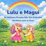 Lulu Magui: As Melhores Prendas Não Têm Embrulho / Há Mimos para as Duas
