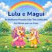 Lulu Magui: As Melhores Prendas Não Têm Embrulho / Há Mimos para as Duas