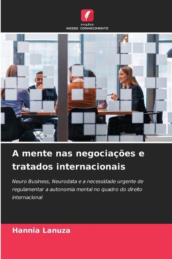 A Edicoes Nosso Conhecimento A mente nas negociações e tratados internacionais Paperback