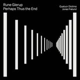 Outhere Quatuor Diotima, Jonas Frolund - Perhaps Thus The End: String Quartet No 2 - Clarinet Quintet (CD)