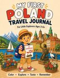 My First Poland Travel Journal: For Little Explorers 3-6+