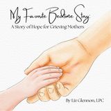 My Libri GmbH My Favorite Bedtime Story: A Story of Hope for Grieving Mothers Paperback