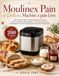 Moulinex Pain et Delices Machine à pain Livre