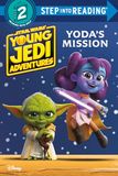 Yoda's Star Wars: Yoda's Mission (Star Wars: Young Jedi Adventures) - Hardcover
