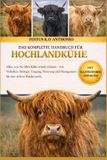 DAS Independently Published Das Komplette Handbuch Für Hochlandkühe
