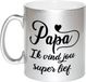 Bellatio Decorations Bol Papa ik vind jou super lief cadeau koffiemok / theebeker zilver - Cadeau mok / Vaderdag