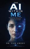 THE Libri GmbH The Within Me-The AI in Me Hardcover