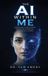 THE Libri GmbH The Within Me-The AI in Me Hardcover