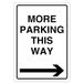 V Safety More Parking This Way - Pijl Rechts 210 x 297 mm (A4) - 3mm Aluminium Composiet Veiligheidsbord