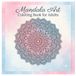 Mandala Coloring Book for Adults