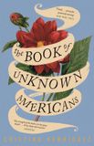 The Book of Unknown Americans Paperback